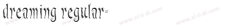 dreaming regular字体转换